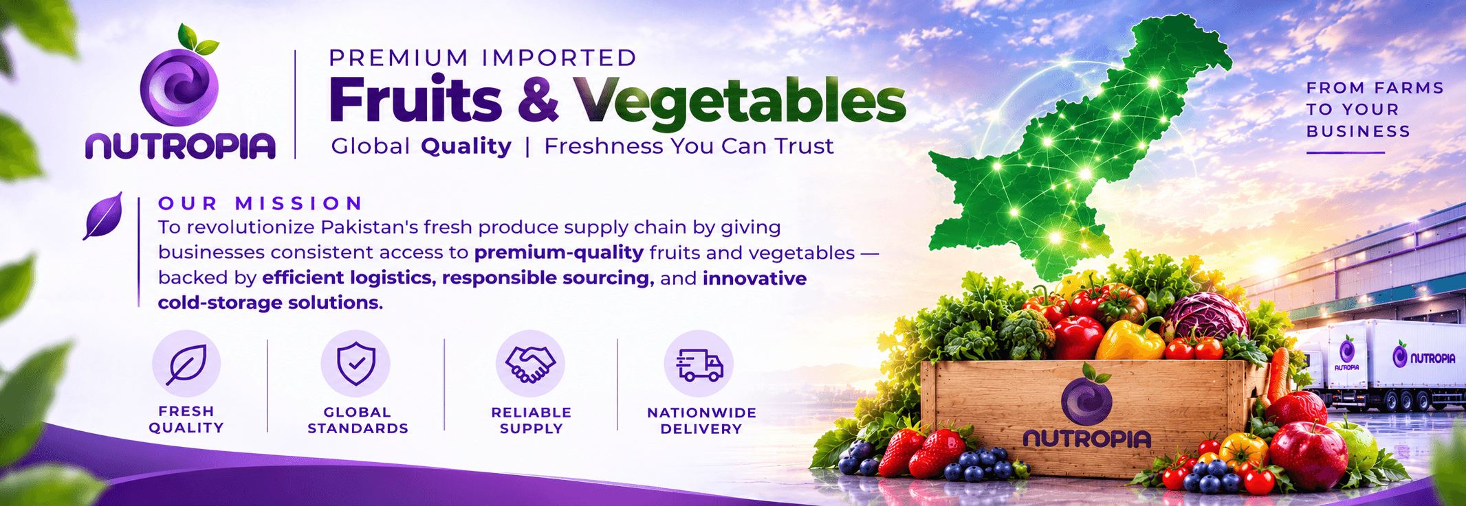 Nutropia x Fresh Fields - Our mission: premium-quality produce, efficient logistics, from farms to your business