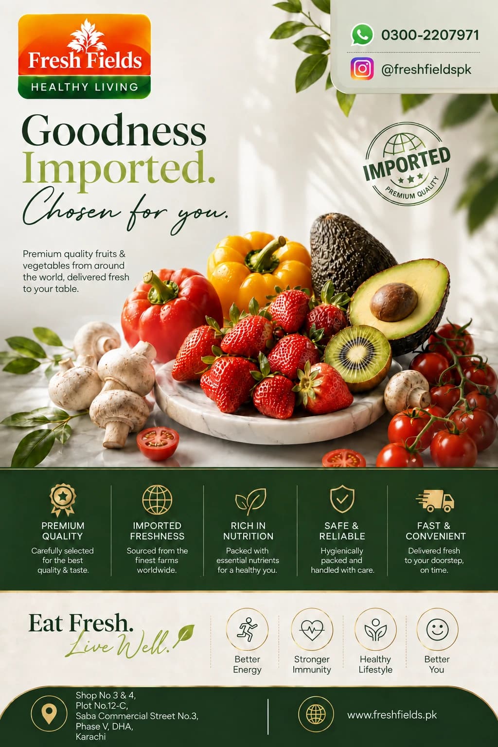 Fresh Fields poster: Goodness Imported, Chosen for you, with strawberries, avocado, kiwi, mushrooms and peppers.